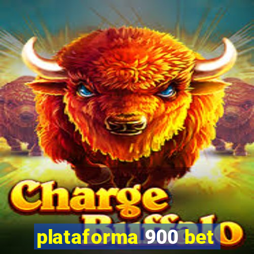 plataforma 900 bet